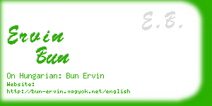 ervin bun business card